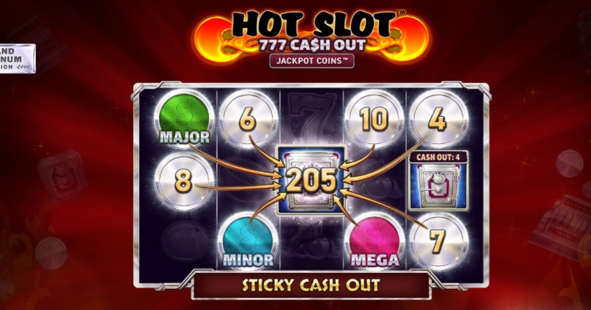 Hot Slot 777 Cash Out Grand Platinum Edition sticky cash out feature