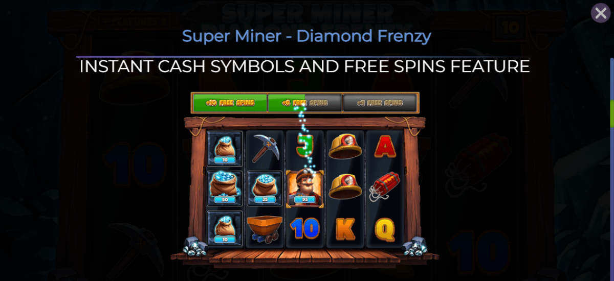 Super Miner - Diamond Frenzy slot instant cash symbol and free spins feature