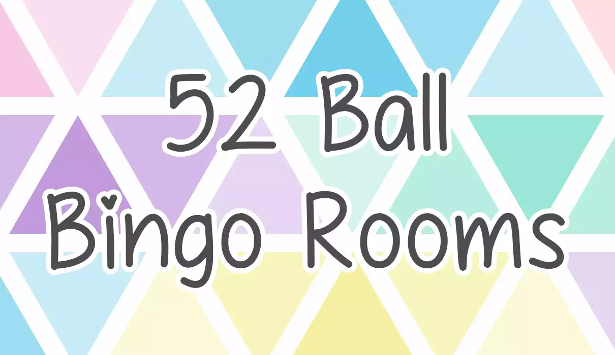 52 Ball Bingo Rooms