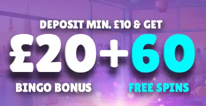 Deposit Min. £10 & Get £20 + 60 Free Spins on 1st Deposit