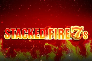 Stacked Fire 7s