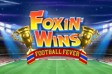 Foxin' Wins Football Fever