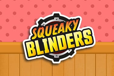 Squeaky Blinders