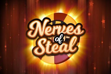 Nerves of Steal