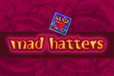 Mad Hatters