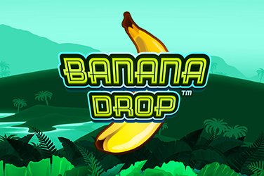 Banana Drop