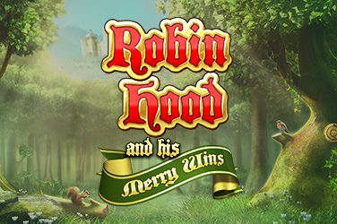 Robin Hood And His Merry Wins
