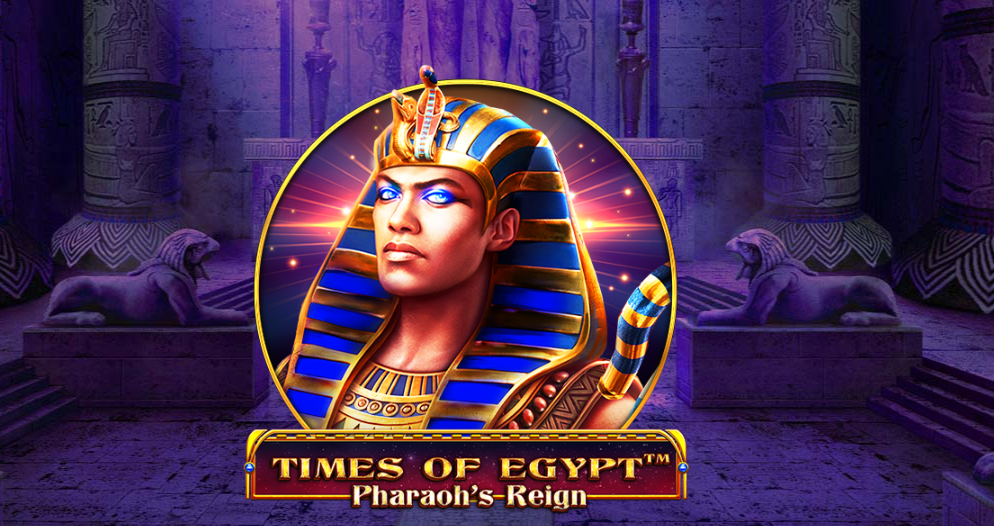 Times of Egypt - Pharaoh's Reign