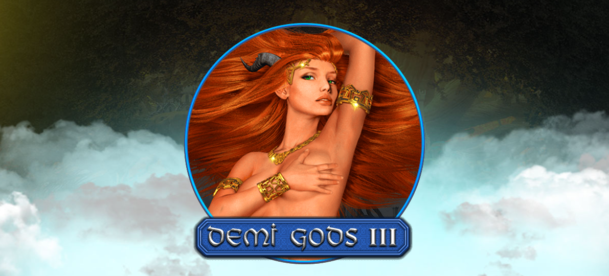 Demi Gods III