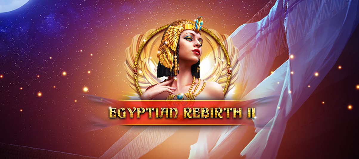 Egyptian Rebirth II