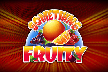 Something Fruity Slot Game - Enjoy High Payouts