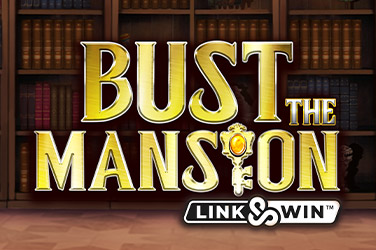 Play Bust The Mansion Today for a Chance to Win Big!