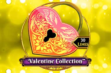 Valentine Collection 30 Lines Offers Players Plenty of Chances to Win Big