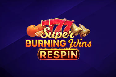 Super Burning Wins Respin Game Review