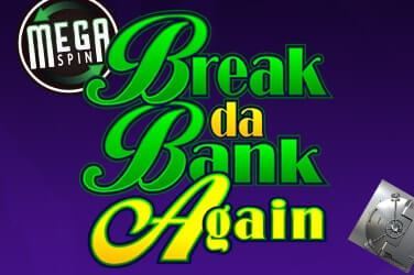 Mega Spins Break Da Bank Videoslot Review