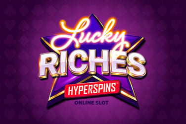 Lucky Riches: Hyperspins Videoslot