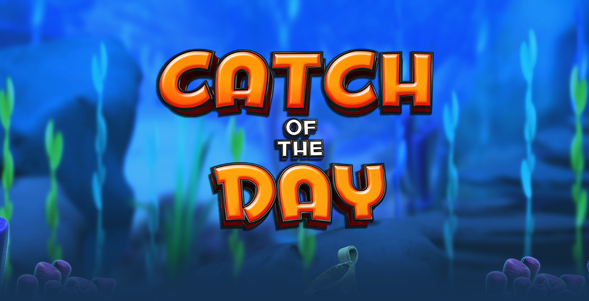 Catch of the Day - A Fun Way to Spend Your Time