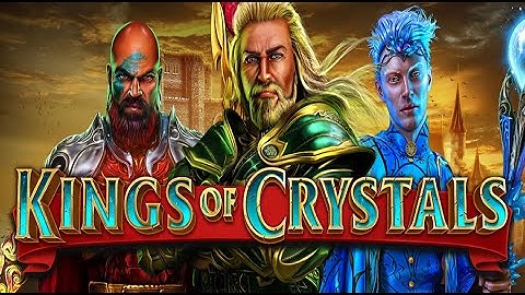Kings of Crystals - A Casino Game to Look Out for