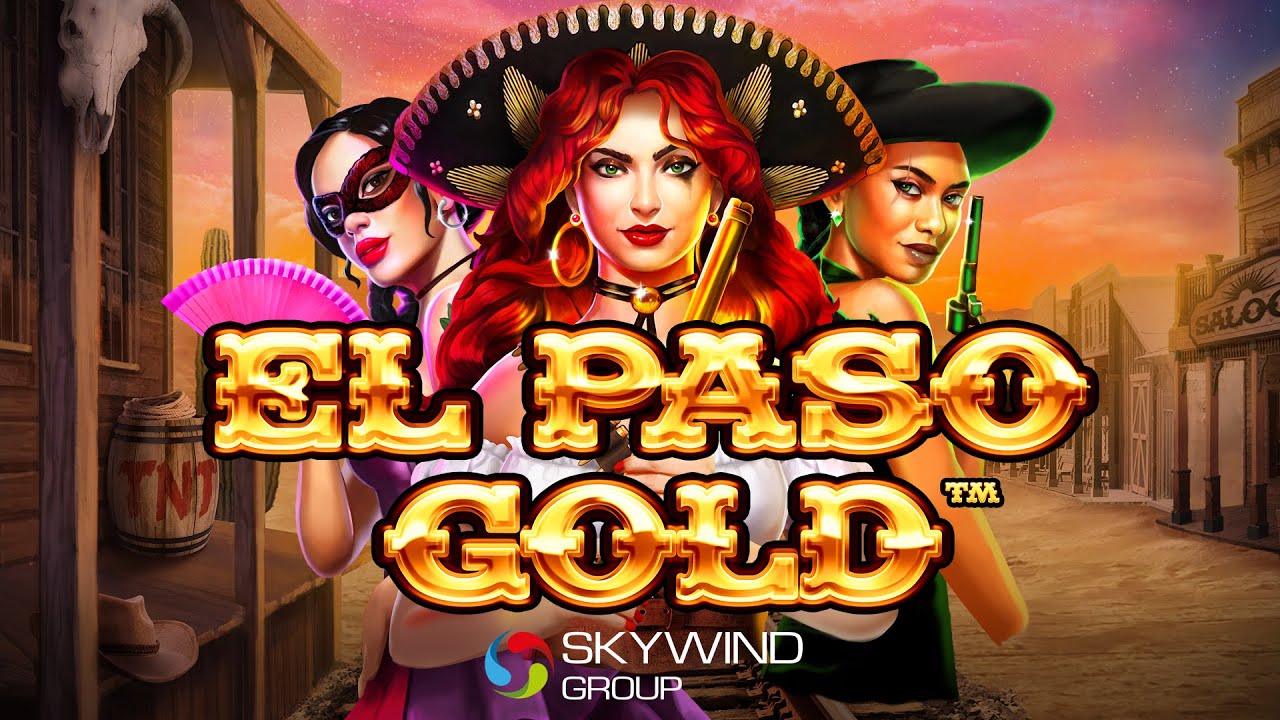 Play the Wonderful El Paso Gold Online Slot Game Today