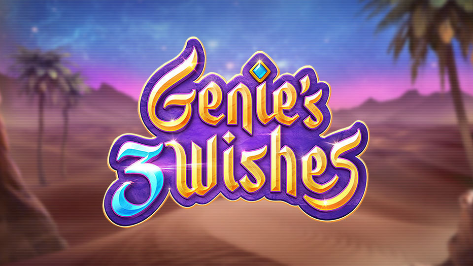 3 Mind Blowing Reasons to Play Three Wishes: Genie's Fortune Slot Game