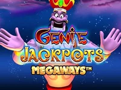 Get Ready to Win Big with Genie Jackpot’s Megaways