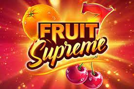 Fruit Supreme Slot Game Offers Huge Prizes