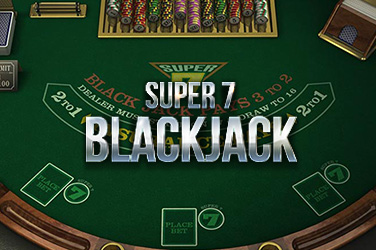 Super Sevens Blackjack : A Fun and Challenging Game