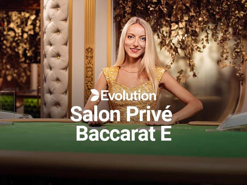 Salon Prive Baccarat E - A Great Way to Spend Your Time!