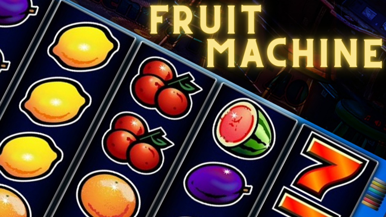 Fruit Machine - A Simple and Straightforward Slot Game