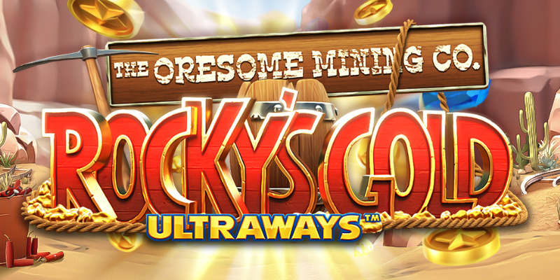 Rocky's Gold Ultraways Offers Big Jackpots!