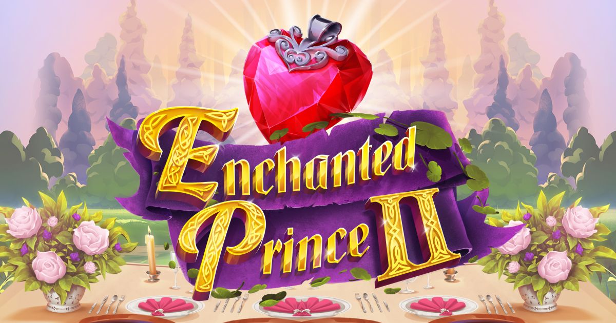 Win Big Prizes with Enchanted Prince 2