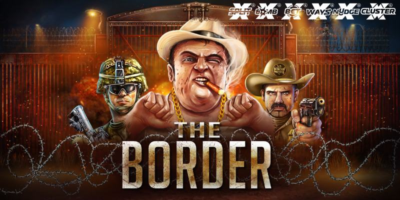 The Border - Slot Game Review