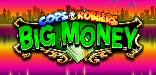 Get Your Hands on the Loot in Cops n Robbers Big Money Slot Game - Play Now