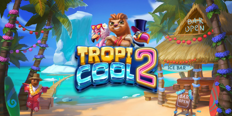 Escape to Paradise with Tropicool 2:The Slot Game That'll Make You Feel Alive