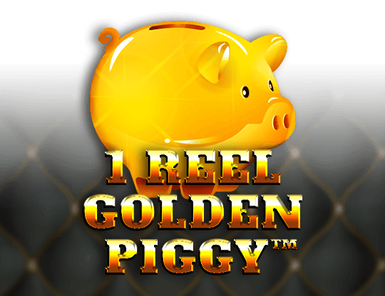 1 Reel Golden Piggy: Spin the 1 Reel Wonder and Unlock Wealth Beyond Imagination