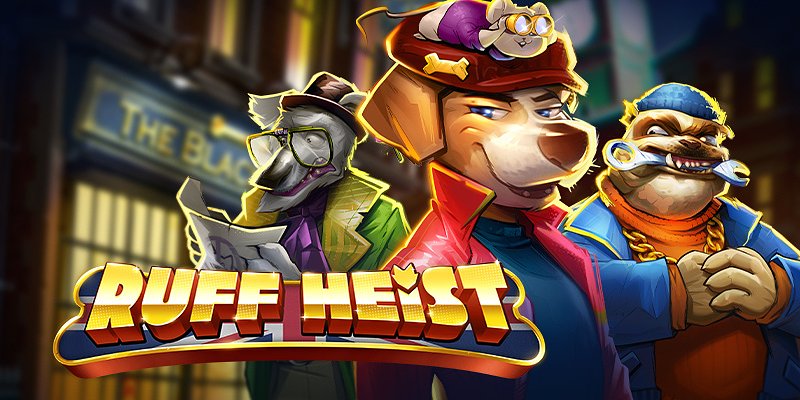 Unleashing the Thrills: Ruff Heist Slot