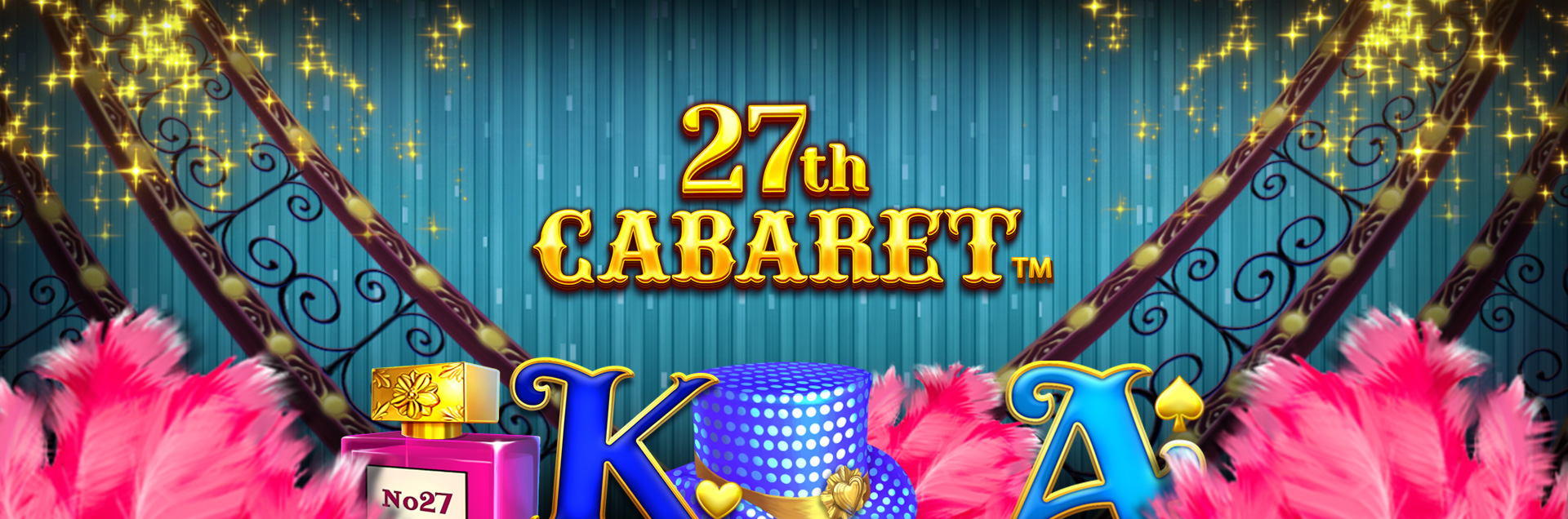 Unveiling the Spectacular 27th Cabaret Slot Game