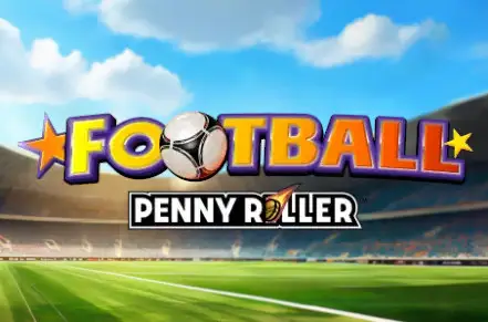 Football Penny Roller - Slot Game Review