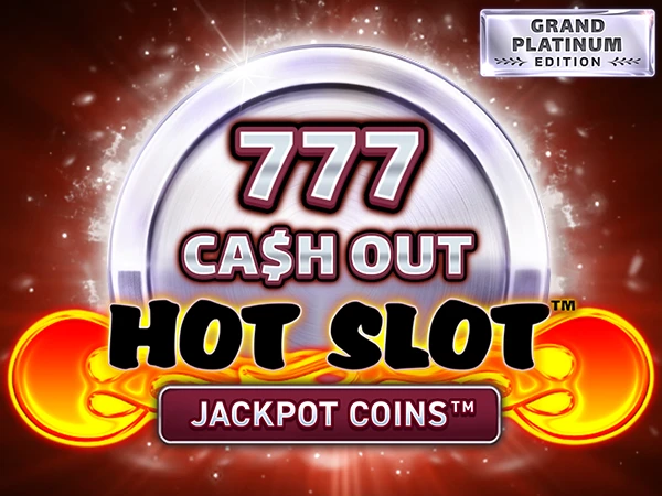 Experience Retro Thrills with Hot Slot: 777 Cash Out Grand Platinum Edition slot