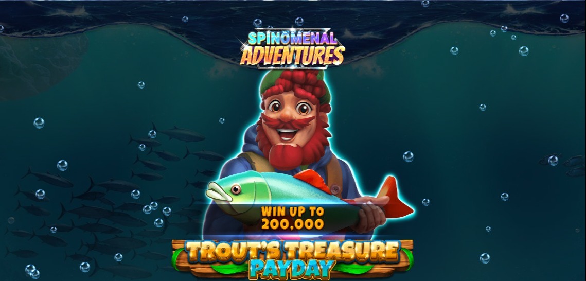 Unlock €200,000 in Trout's Treasure - Payday Slot Adventure