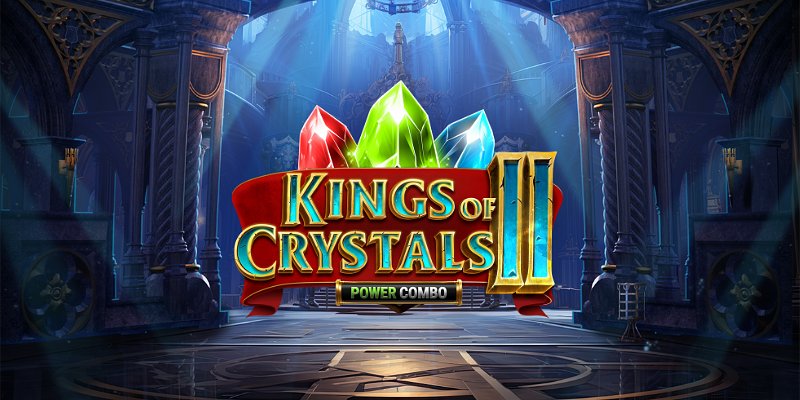 Kings of Crystals II Power Combo Review