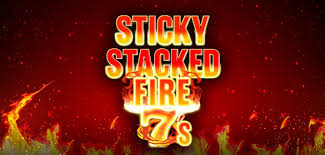 Sticky Stacked Fire 7’s Slot: Unleash Fiery Fun Today