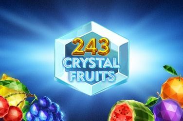 243 Crystal Fruits Slot Game