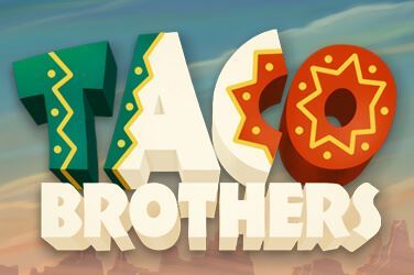 Taco Brothers Slot Game