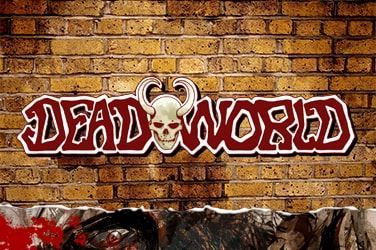 Dead World Slot