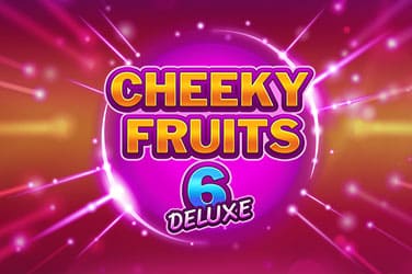 Cheeky Fruits 6 Deluxe: A Fun and Exciting Game with Big Prizes