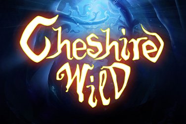 Cheshire Wild Slot