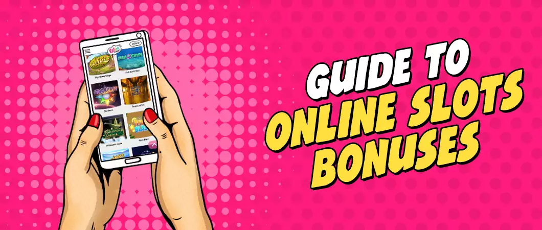 Online Slots Bonuses