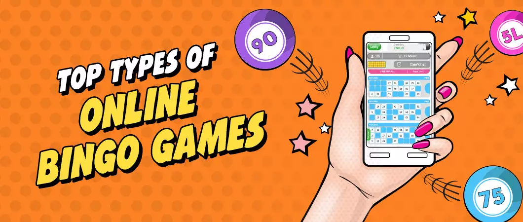 The Top Types of Online Bingo Games – Play Your Way at Wink Bingo